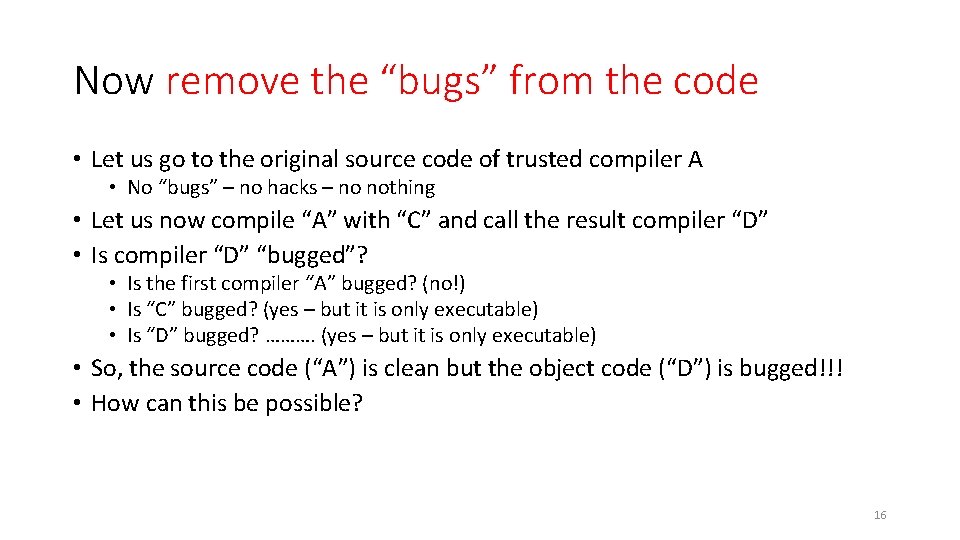 Now remove the “bugs” from the code • Let us go to the original