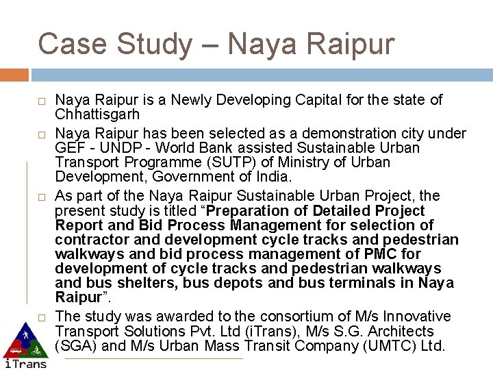 Case Study – Naya Raipur is a Newly Developing Capital for the state of