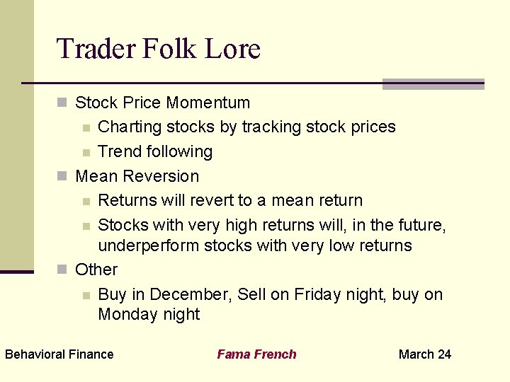 Trader Folk Lore n Stock Price Momentum Charting stocks by tracking stock prices n