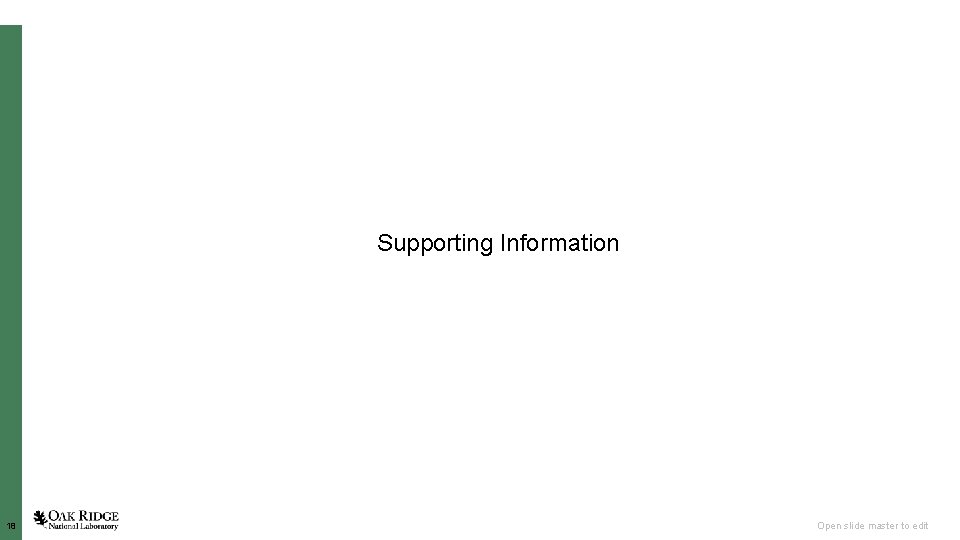 Supporting Information 18 Open slide master to edit 