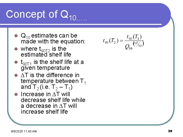 Concept of Q 10…. . l l l Q 10 estimates can be made