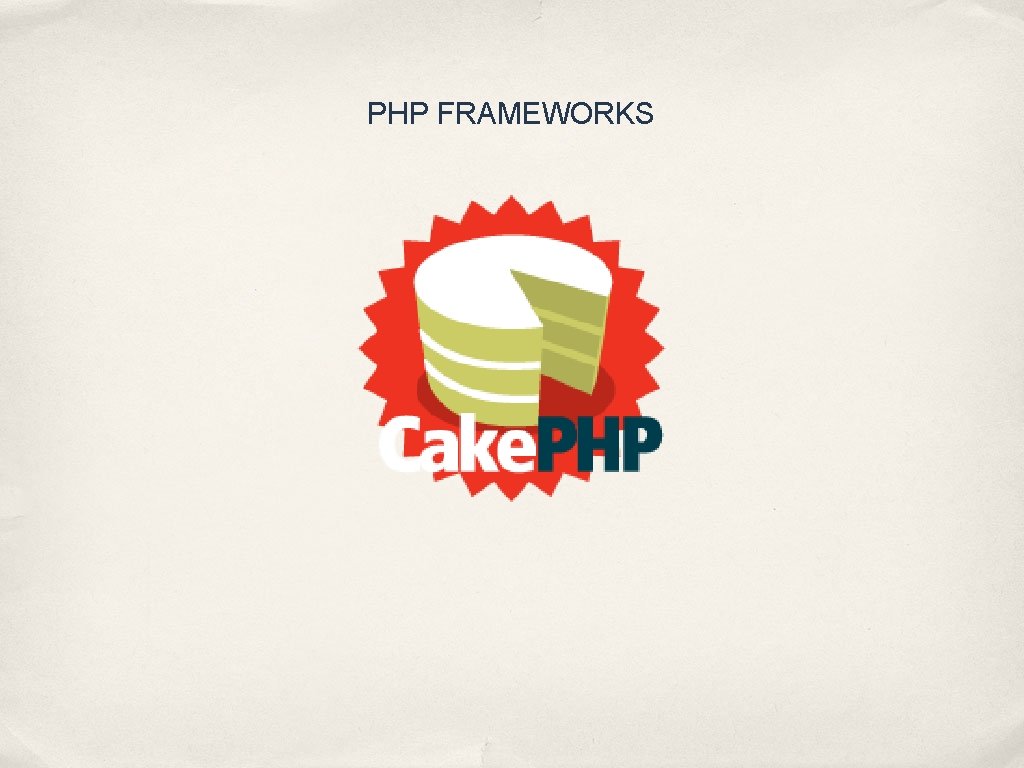 PHP FRAMEWORKS 