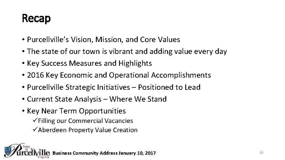 Recap • Purcellville’s Vision, Mission, and Core Values • The state of our town