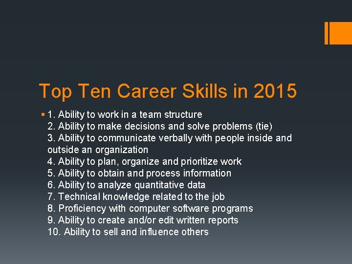 Top Ten Career Skills in 2015 § 1. Ability to work in a team