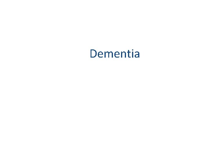  Dementia 