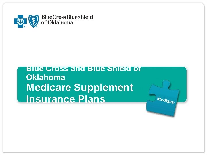 Blue Cross and Blue Shield of Oklahoma Medicare Supplement Insurance Plans 