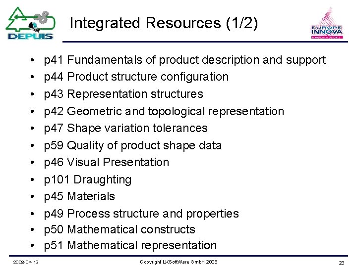Integrated Resources (1/2) • • • 2008 -04 -13 p 41 Fundamentals of product