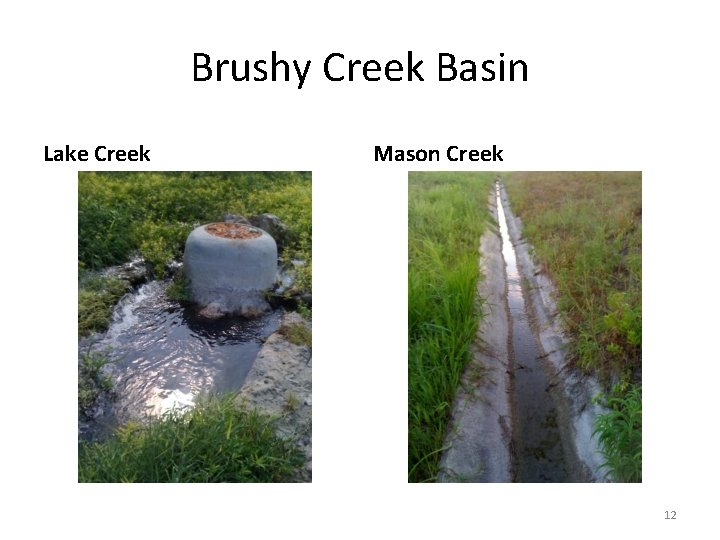 Brushy Creek Basin Lake Creek Mason Creek 12 