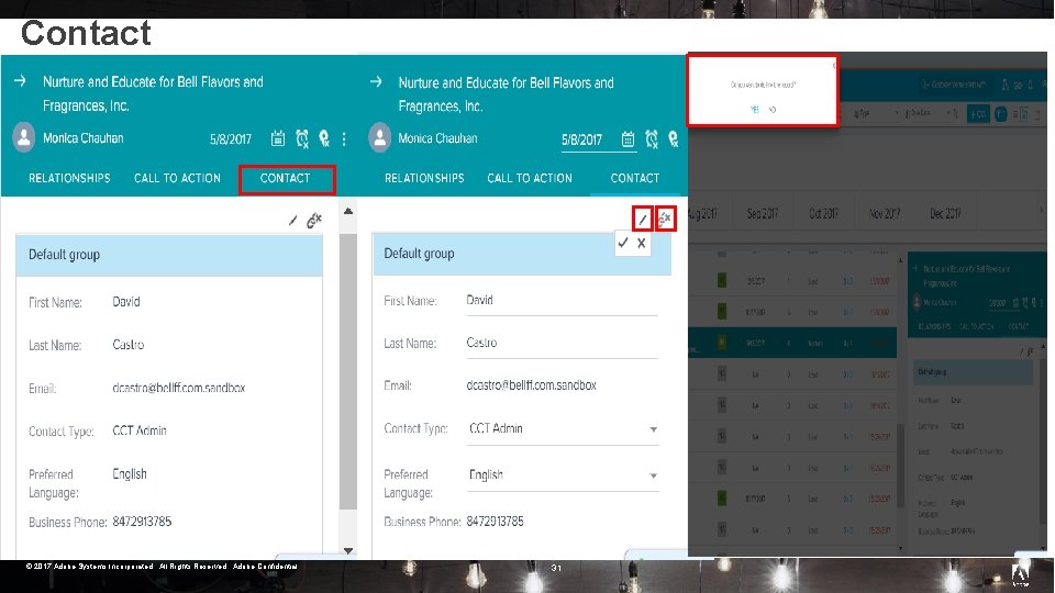 Contact © 2017 Adobe Systems Incorporated. All Rights Reserved. Adobe Confidential. 31 