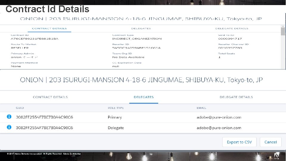 Contract Id Details © 2017 Adobe Systems Incorporated. All Rights Reserved. Adobe Confidential. 39