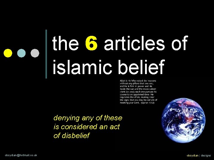 the 6 articles of islamic belief denying any of these is considered an act