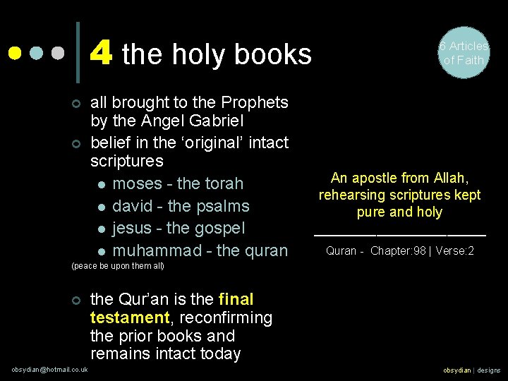 4 the holy books ¢ ¢ all brought to the Prophets by the Angel