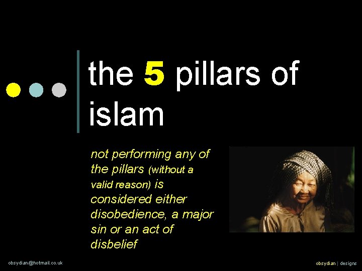 the 5 pillars of islam not performing any of the pillars (without a valid