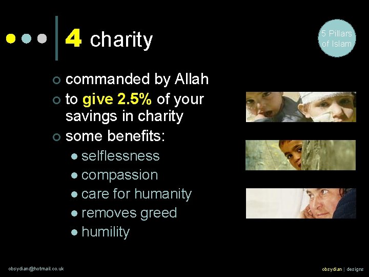 4 charity 5 Pillars of Islam commanded by Allah ¢ to give 2. 5%