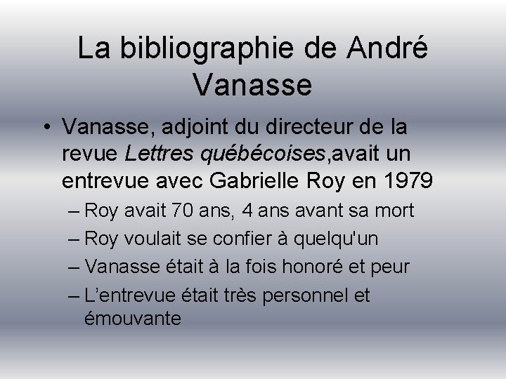 La bibliographie de André Vanasse • Vanasse, adjoint du directeur de la revue Lettres