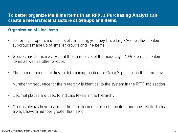 To better organize Multiline items in an RFX, a Purchasing Analyst can create a