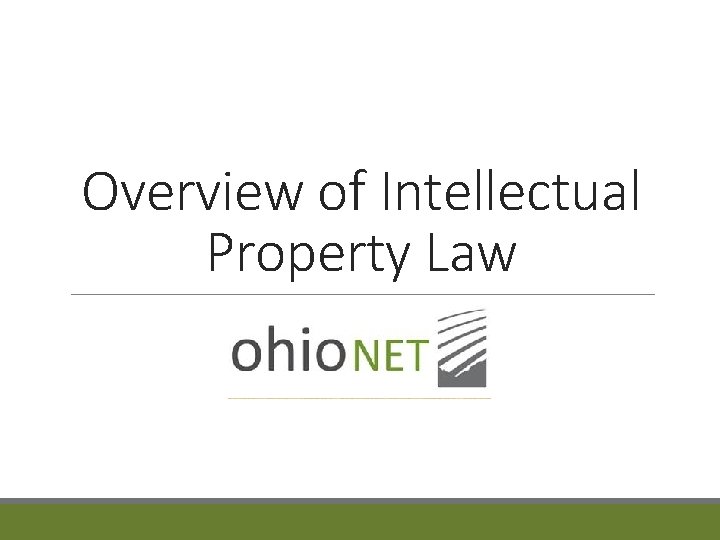 Overview of Intellectual Property Law 