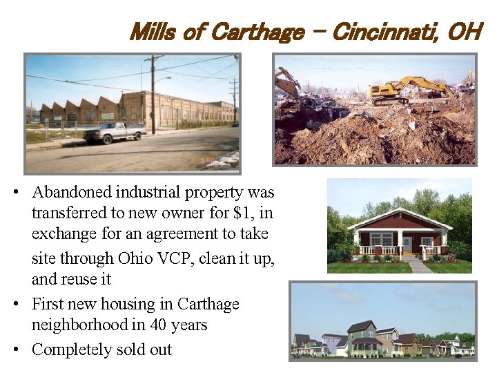 Mills of Carthage – Cincinnati, OH • Abandoned industrial property was transferred to new