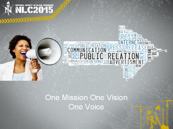 One Mission One Vision One Voice 