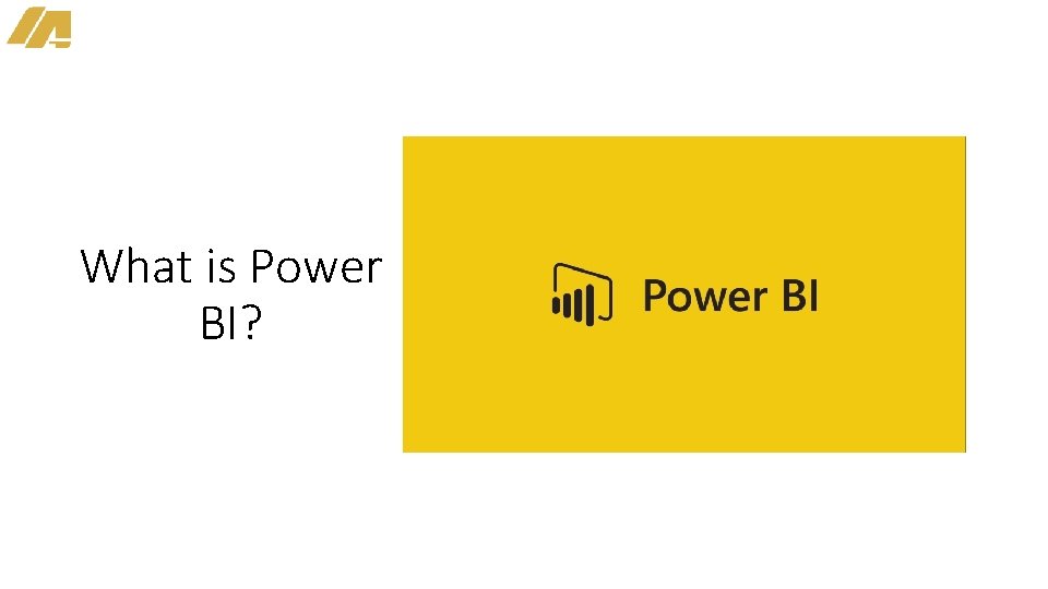 What is Power BI? 