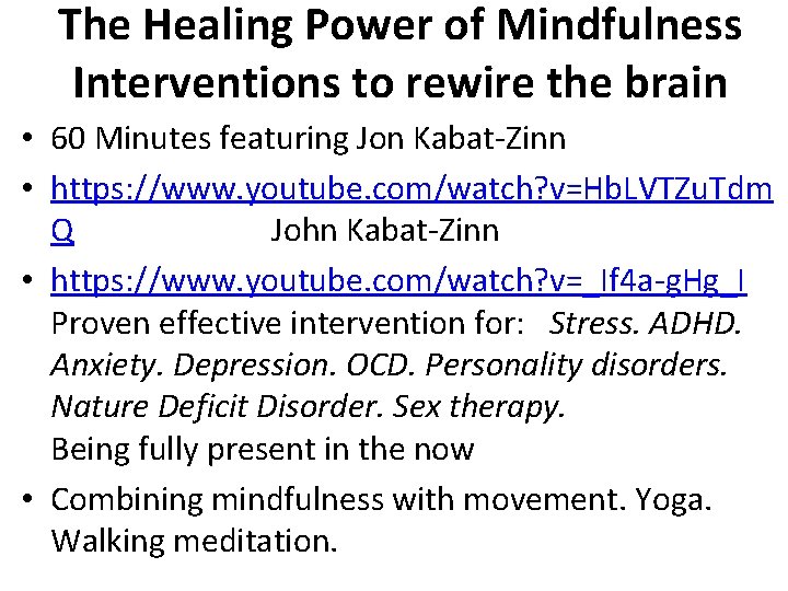 The Healing Power of Mindfulness Interventions to rewire the brain • 60 Minutes featuring
