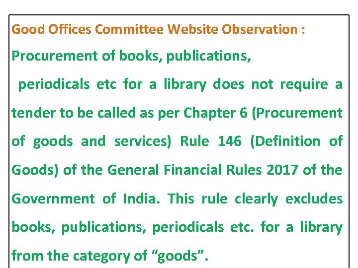 Good Offices Committee Website Observation : Procurement of books, publications, periodicals etc for a