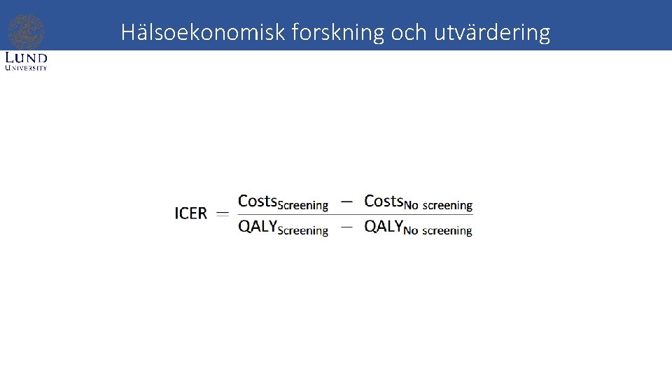 Hälsoekonomisk forskning och utvärdering 