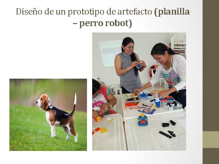 Diseño de un prototipo de artefacto (planilla – perro robot) 