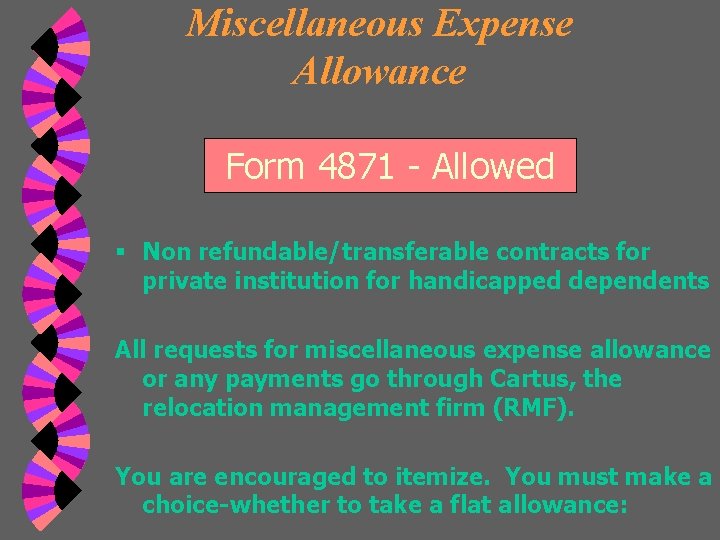 Miscellaneous Expense Allowance Form 4871 - Allowed § Non refundable/transferable contracts for private institution