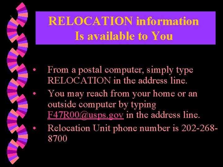 RELOCATION information Is available to You • • • From a postal computer, simply