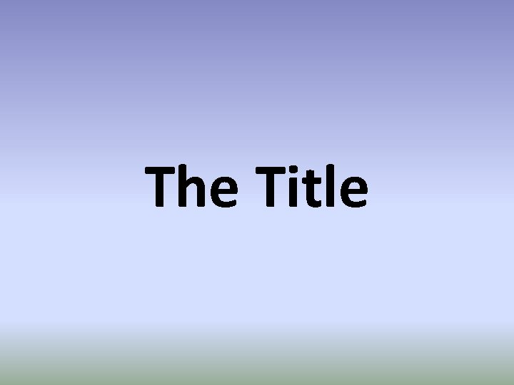 The Title 