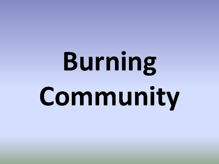Burning Community 