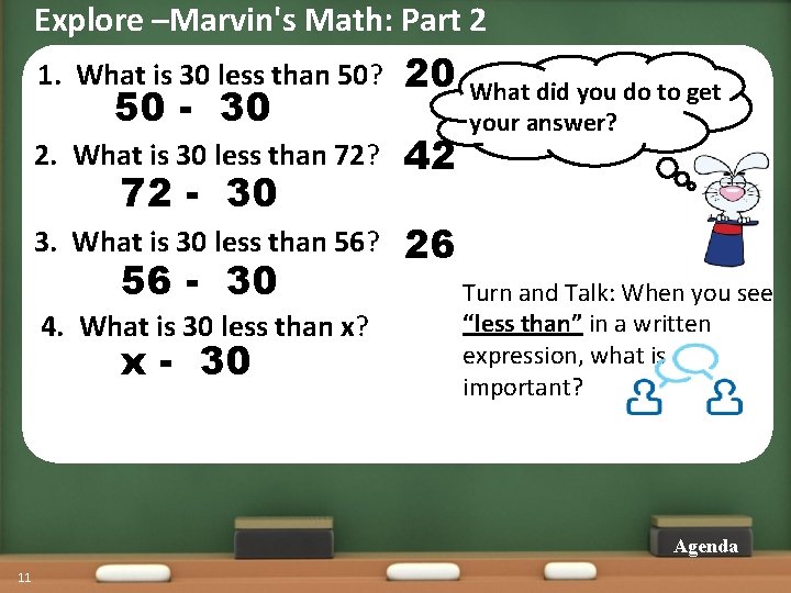 Explore –Marvin's Math: Part 2 1. What is 30 less than 50? 20 2.