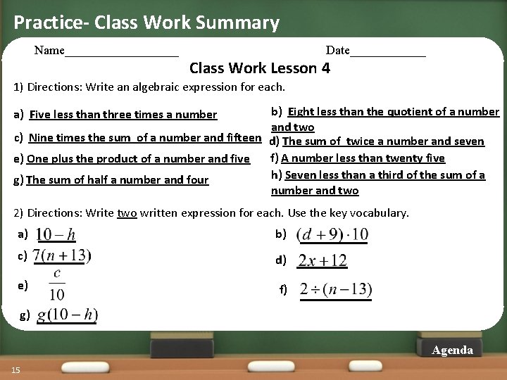 Practice- Class Work Summary Name_________ Date______ Class Work Lesson 4 1) Directions: Write an