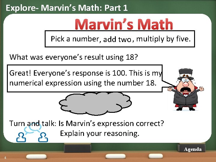 Explore- Marvin’s Math: Part 1 Marvin’s Math Pick a number, add two , multiply