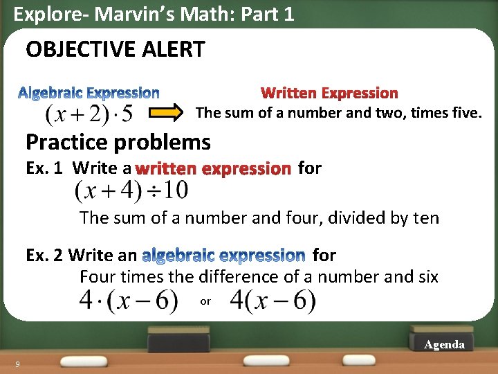 Explore- Marvin’s Math: Part 1 OBJECTIVE ALERT Written Expression The sum of a number