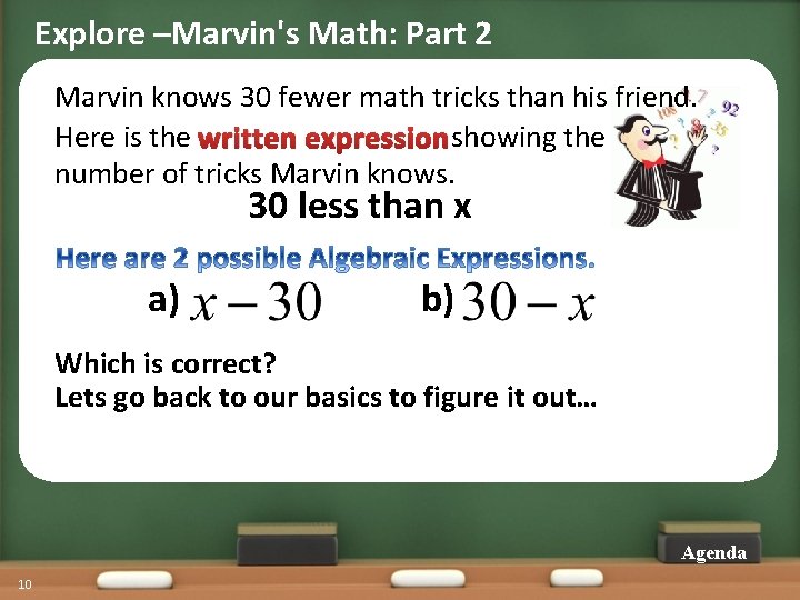 Explore –Marvin's Math: Part 2 Marvin knows 30 fewer math tricks than his friend.