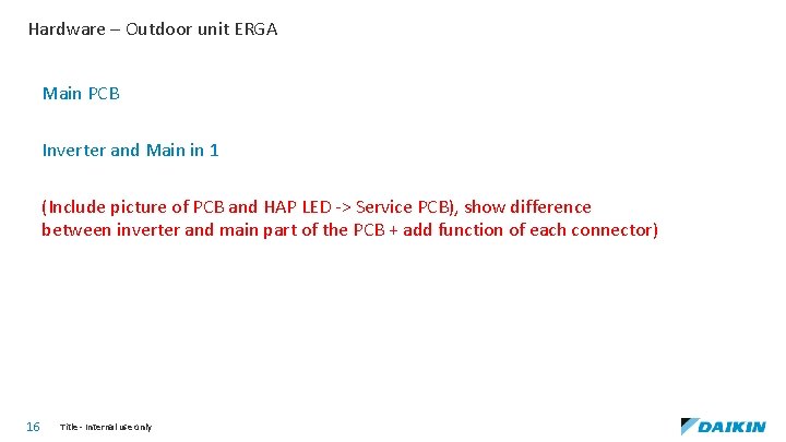 Hardware – Outdoor unit ERGA Main PCB Inverter and Main in 1 (Include picture