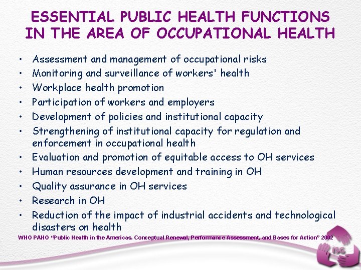 ESSENTIAL PUBLIC HEALTH FUNCTIONS IN THE AREA OF OCCUPATIONAL HEALTH • • • Assessment