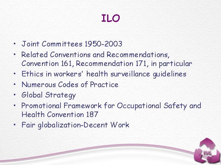 ILO • Joint Committees 1950 -2003 • Related Conventions and Recommendations, Convention 161, Recommendation