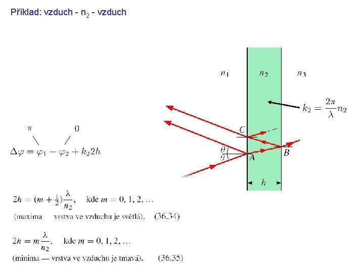 Příklad: vzduch - n 2 - vzduch 