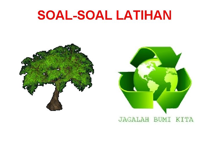 SOAL-SOAL LATIHAN 