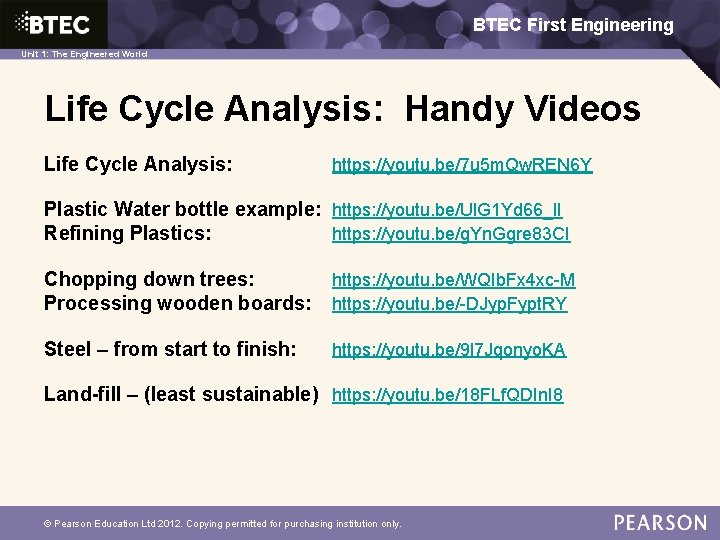 BTEC First Engineering Unit 1: The Engineered World Life Cycle Analysis: Handy Videos Life
