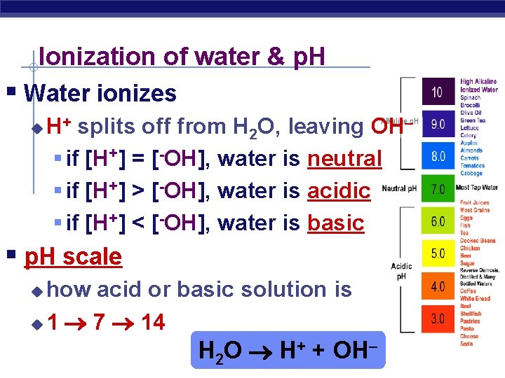 Ionization of water & p. H § Water ionizes u H+ splits off from