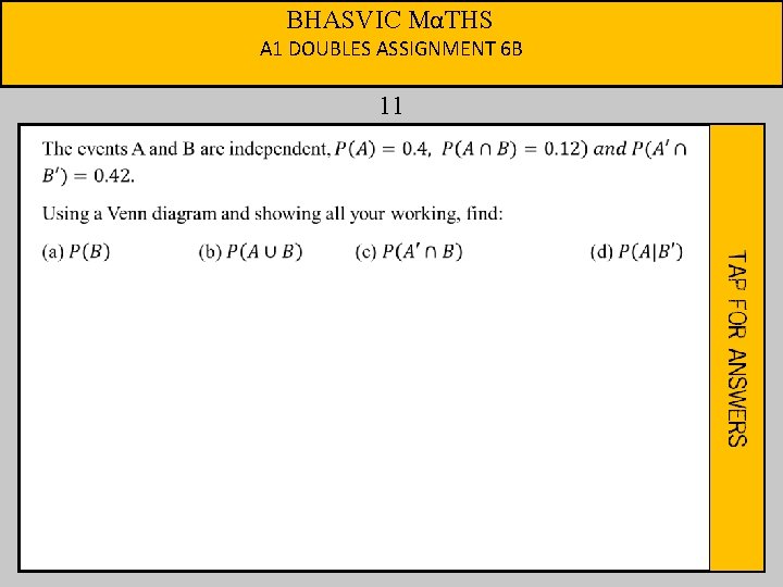 BHASVIC MαTHS A 1 DOUBLES ASSIGNMENT 6 B 11 