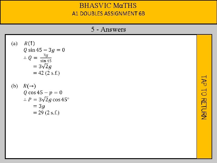 BHASVIC MαTHS A 1 DOUBLES ASSIGNMENT 6 B 5 - Answers 