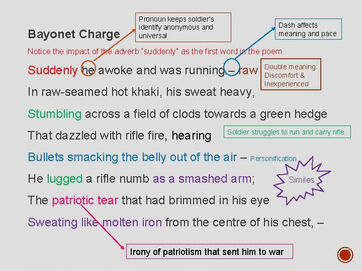 Bayonet Charge Pronoun keeps soldier’s identify anonymous and universal Dash affects meaning and pace