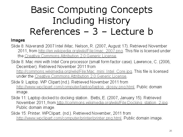 Basic Computing Concepts Including History References – 3 – Lecture b Images Slide 8: