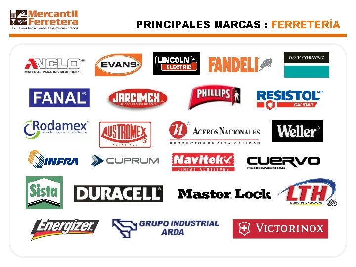 PRINCIPALES MARCAS : FERRETERÍA 
