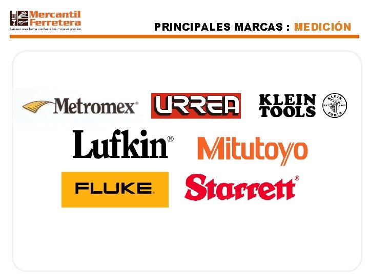 PRINCIPALES MARCAS : MEDICIÓN 